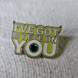 Disney Pin Monsters Inc. Mike Wazowski "I've Got My Eye On You" pin. 